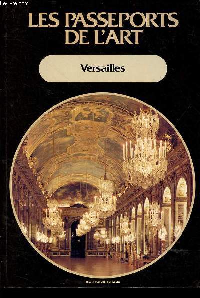 Versailles - Collection les passeports de l'art.