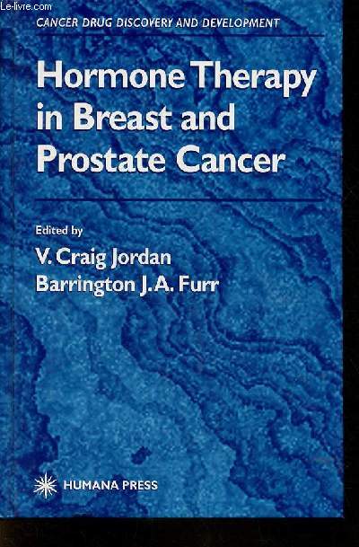 Hormone therapy in breast and prostate cancer - Cancer drug discovery and development.
