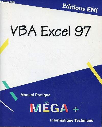 VBA Excel 97 manuel pratique - Collection Mga +.