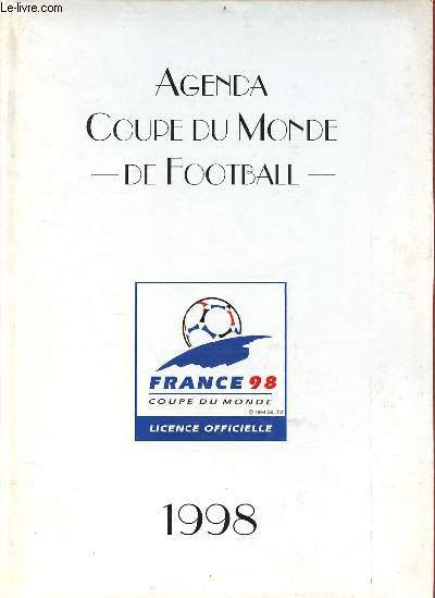 Agenda coupe du monde de football 1998.