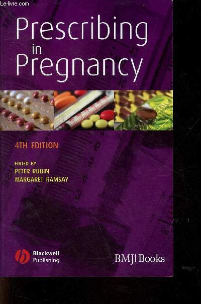 Prescribing in pregnancy - 4th edition.