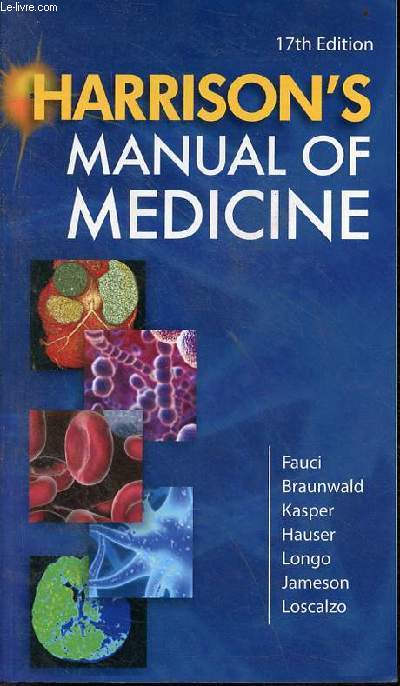 Harrison's manual of medicine - 17th edition.