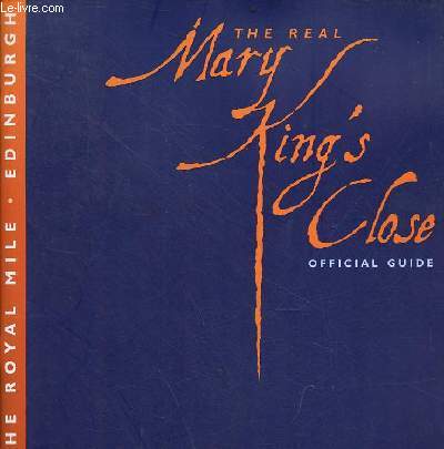 The real Mary King's Close official guide.