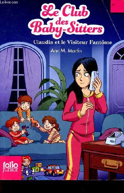 Le club des baby-sitters - Tome 2 : Claudia et le visiteur fantme - Collection folio junior n1727.