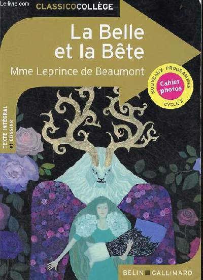 La Belle et la Bte Mme Leprince de Beaumont - Collection classico collge.