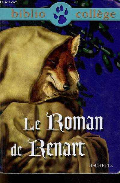 Roman de Renart - Collection biblio collge n10.