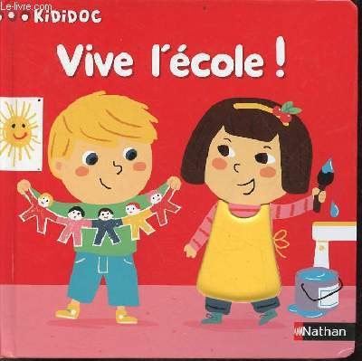 Vive l'cole ! - Collection Kididoc.