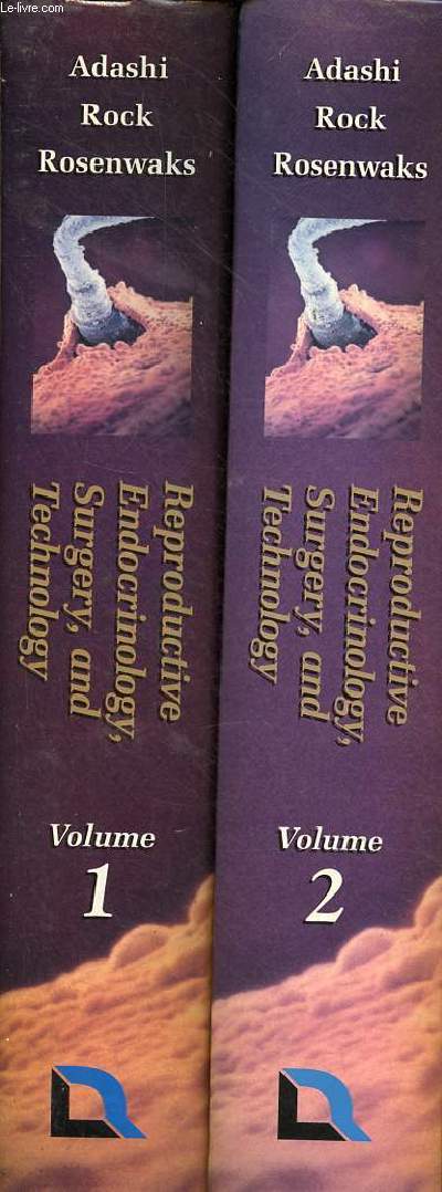 Reproductive endocrinology, surgery, and technology - En 2 volumes - Volume 1 + Volume 2.