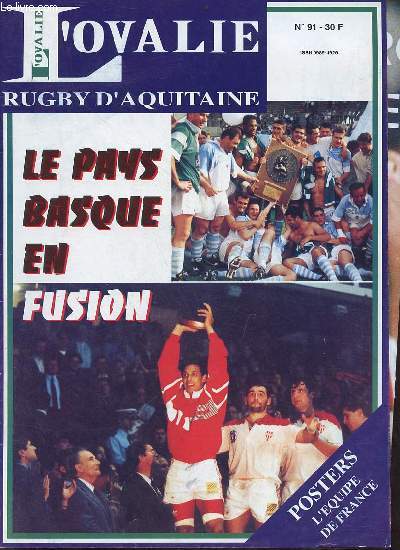 L'ovalie rugby d'Aquitaine n91 mars-avril 1996 - Les clubs en hausse bientt les phases finales - dossier la fusion une solution ? - les taddei la cote basque titre - dito - jeunes - au coeur de la mle - les dmls du rugby - les conseils du mdecin