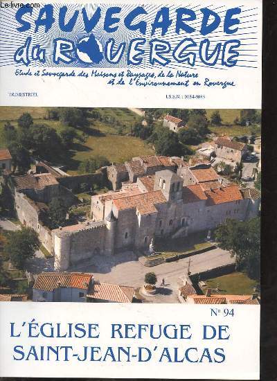 Sauvegarde du Rouergue n94 - L'glise refuge de Saint-Jean-d'Alcas.