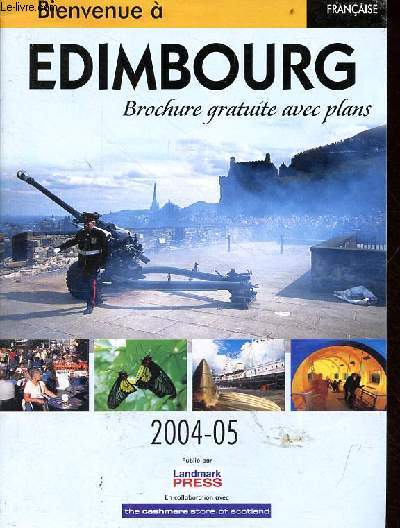 Brochure : Bienvenue  Edimbourg - 2004-05 - dition franaise.