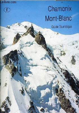 Chamonix Mont-Blanc guide touristique.