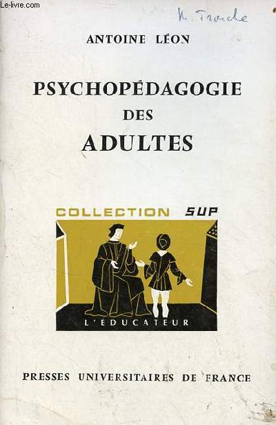 Psychopdagogie des adultes - Collection Sup l'ducateur n35.