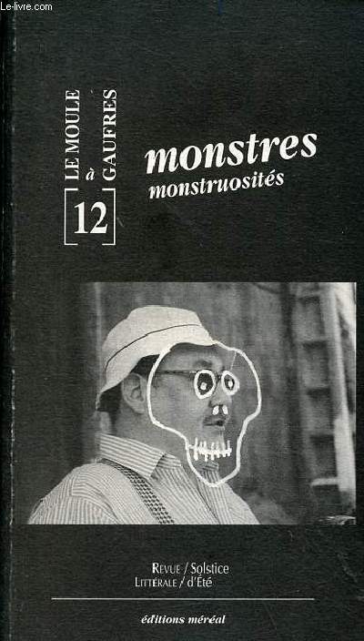 Monstres monstruosits - Collection le moule  gaufres n12.