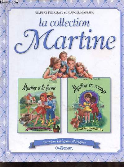 La collection Martine - Tome 1 : Martine  la ferme - Martine en voyage.