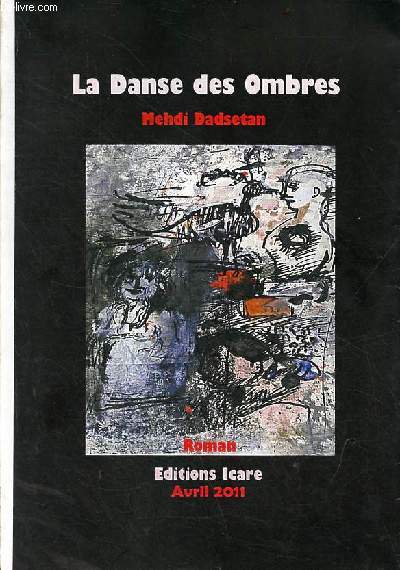 La danse des ombres - roman - envoi de l'auteur.