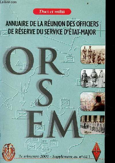 Annuaire de la runion des officiers de rserve du service d'tat-major 2e trimestre 2001 supplment au n61.