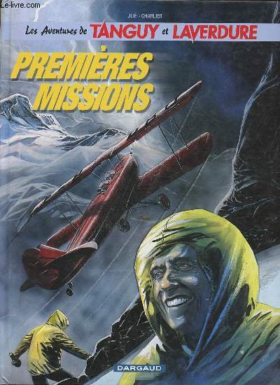 Les aventures de Tanguy et Laverdure - Premires missions.