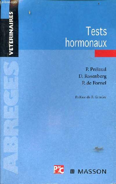 Tests hormonaux explorations fonctionnelles en endocrinologie des carnivores domestiques - Collection abrgs vtrinaires.