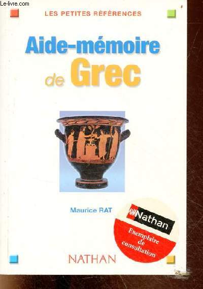 Aide-mmoire de Grec - Collection les petites rfrences.