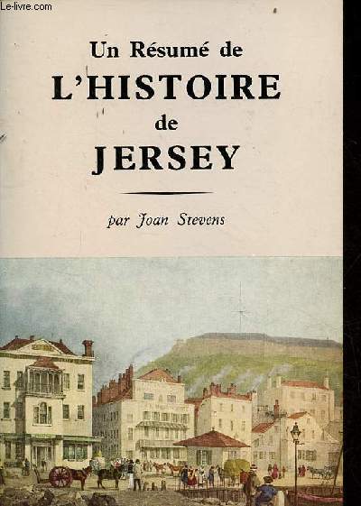 Un rsum de l'histoire de Jersey.