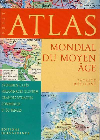 Petit Atlas mondial du moyen ge.