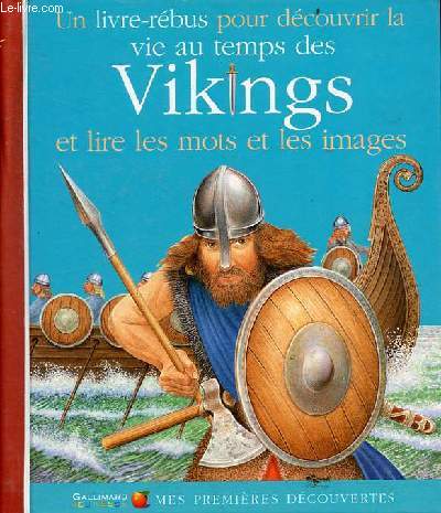 La vie au temps des Vikings - Collection mes premires dcouvertes livre-rbus.