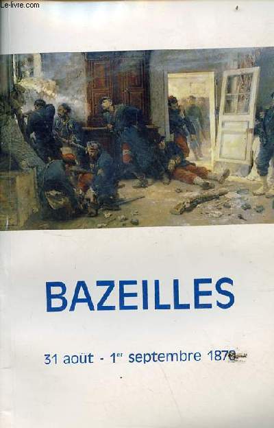 Bazeilles 31 - aot - 1er septembre 1870.