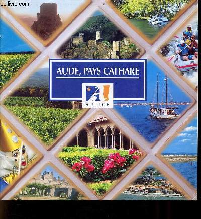Brochure : Aude, Pays Cathare.