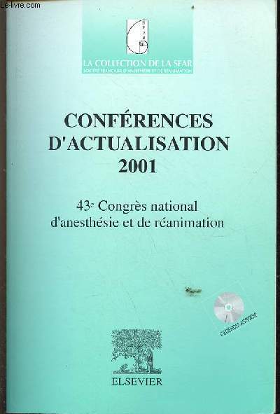 Confrences d'actualisation 2001 - 43e Congrs national d'anesthsie et de ranimation - La Collection de la Sfar.