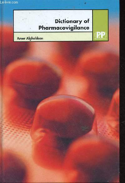 Dictionary of Pharmacovigilance.