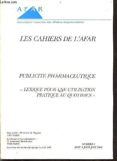 Les cahiers de l'Afar numro 4 mise  jour juin 2002 - Publicit pharmaceutique lexique pour une utilisation pratique au quotidien.