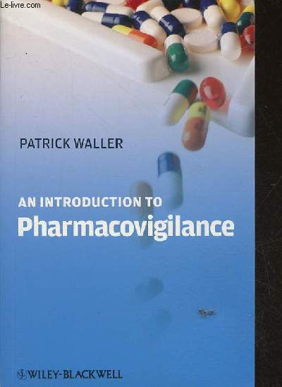 An introduction to Pharmacovigilance.