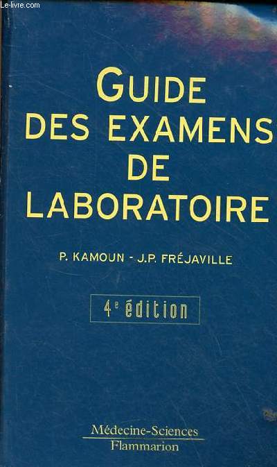 Guide des examens de laboratoire - 4e dition.