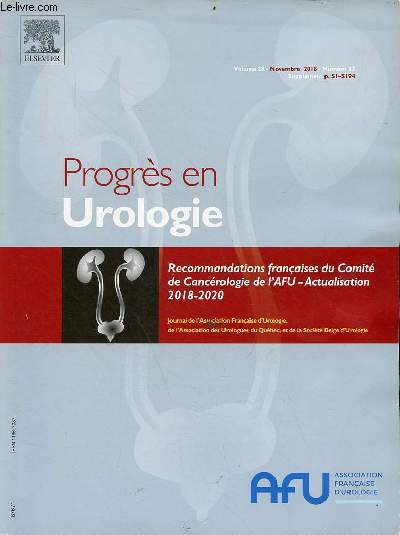 Progrs en Urologie volume 28 novembre 2018 n12 - Recommandations franaises du Comit de Cancrologie de l'AFU Actualisation 2018-2020.