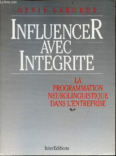 Influencer avec intgrit la programmation neurolinguistique dans l'entreprise.