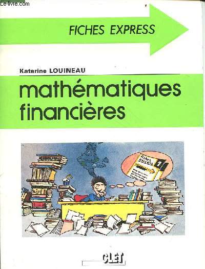 Mathmatiques financires - Fiches express.