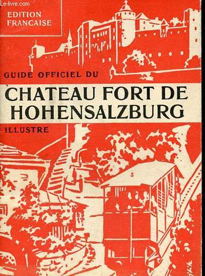 Guide officiel illustr du chteau fort de Hohensalzburg.