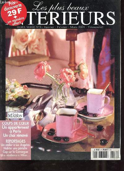 Les plus beaux intrieurs hors srie n8 janvier-fvrier-mars 2001 - Les superflus indispensables - une maison  milan - ancienne dpendance agricole - sous le soleil de Marrakech - chez Miriam Wosk - la nouvelle vie d'une artiste  Montparnasse etc.