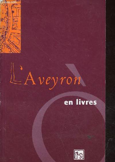 L'Aveyron en livres.