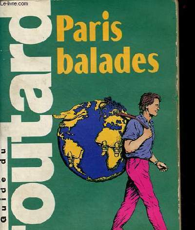 Le guide du routard - Paris Balades 2001-2002.