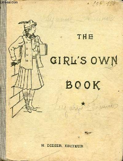 The girl's own book (classes de premire anne) - Nouvelle srie pour l'enseignement de l'anglais dans les tablissements de jeunes filles - 15e dition.