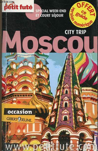Moscou city trip - spcial week-end et court sjour 2012/2012 - Collection petit fut.