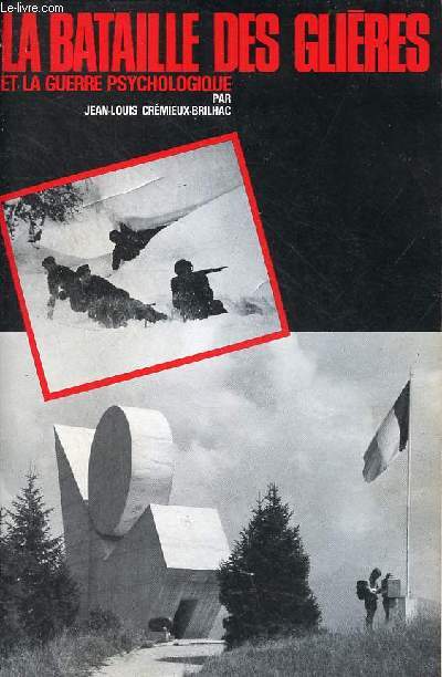 La bataille des Glires et la guerre psychologique - Extrait de la revue d'histoire de la 2e guerre mondiale n99 juillet 1975.