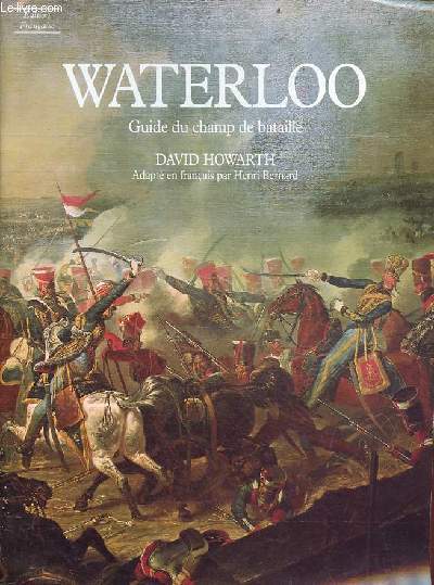 Waterloo guide du champ de bataille - dition franaise.