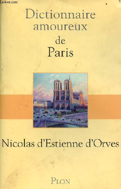 Dictionnaire amoureux de Paris.
