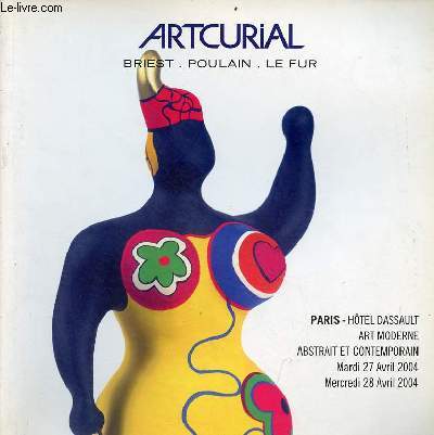 Catalogue de ventes aux enchres - Artcurial - Art moderne, art abstrait et contemporain - Paris Htel Dassault Mardi 27 et Mercredi 28 avril 2004.