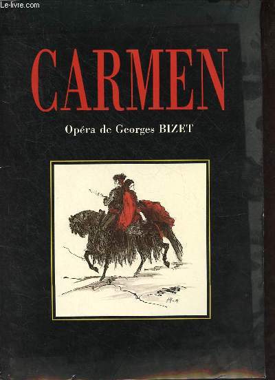 Programme Carmen Opra de Georges Bizet.