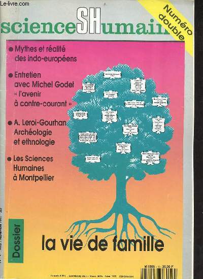 Sciences humaines n9 aot-septembre 1991 - Andr Leroi-Gourhan - les sciences humaines  Montpellier - entretien avec Michel Godet - familles : les formes changent le principe reste - les familles franaises d'aujourd'hui - l'volution des familles etc.