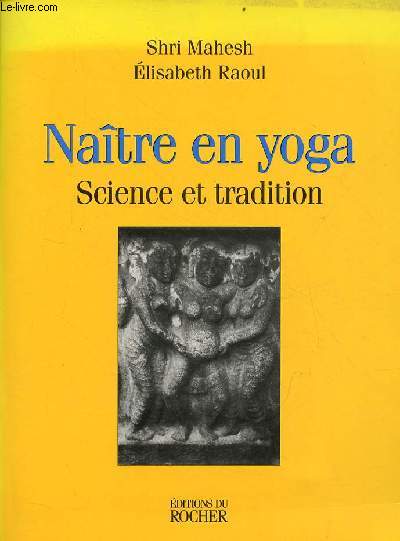 Natre en yoga science et tradition.